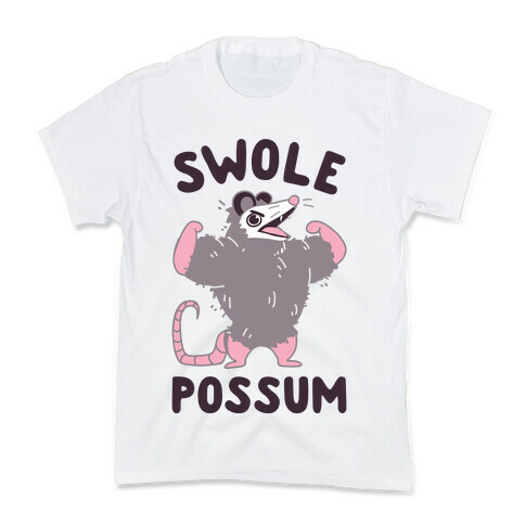 Swole Possum Kids T-Shirt