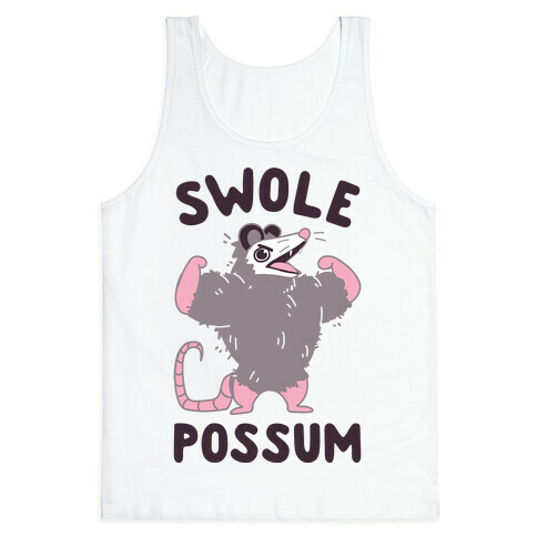 Swole Possum Tank Top