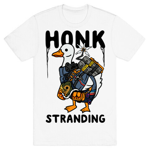 Honk Stranding T-Shirt