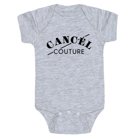 Cancel Couture (Parody) Baby One-Piece