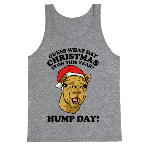 Guess What Day Christmas is on This Year? Tank Top