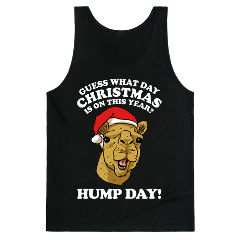 Guess What Day Christmas is on This Year? Tank Top