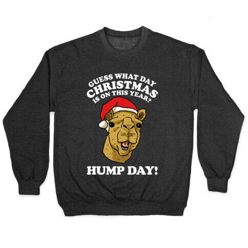 Guess What Day Christmas is on This Year? Pullover