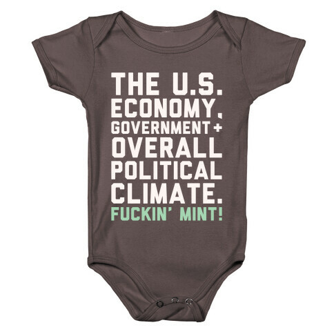 U.S. Government F***in' Mint Parody White Print Baby One-Piece