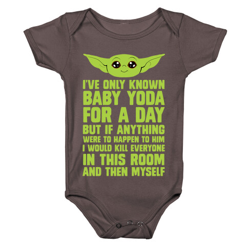 If Anything Bad Happened To Baby Yoda... Baby One-Piece