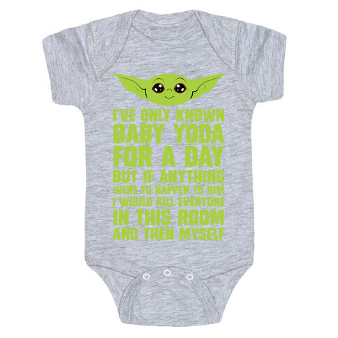 If Anything Bad Happened To Baby Yoda... Baby One-Piece