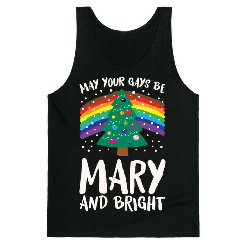 May Your Gays Be Mary and Bright Parody White Print Tank Top