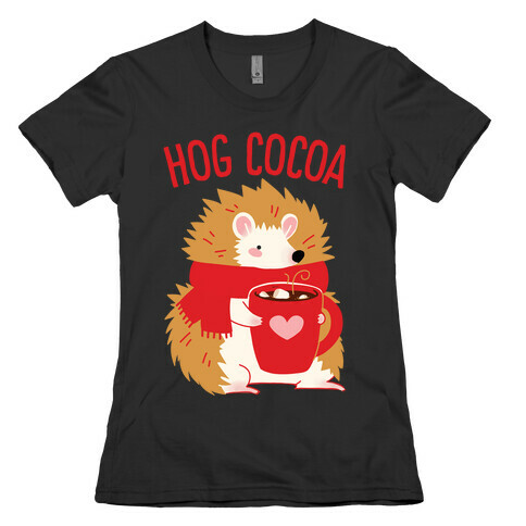 Hog Cocoa Womens T-Shirt