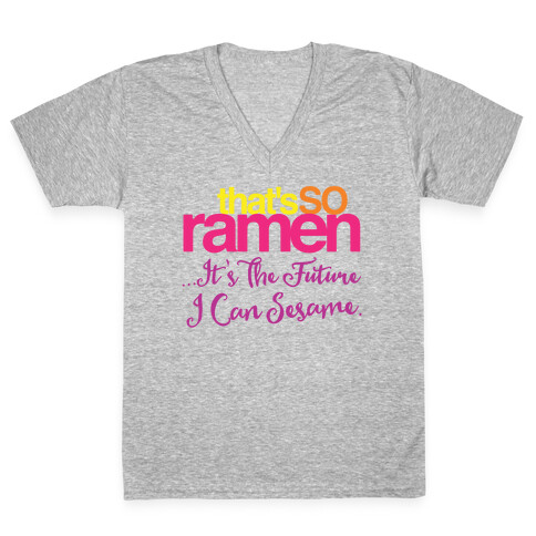 That's So Ramen Parody V-Neck Tee Shirt