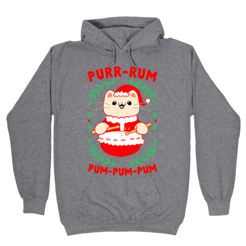Purr-rum-pum-pum-pum Hooded Sweatshirt