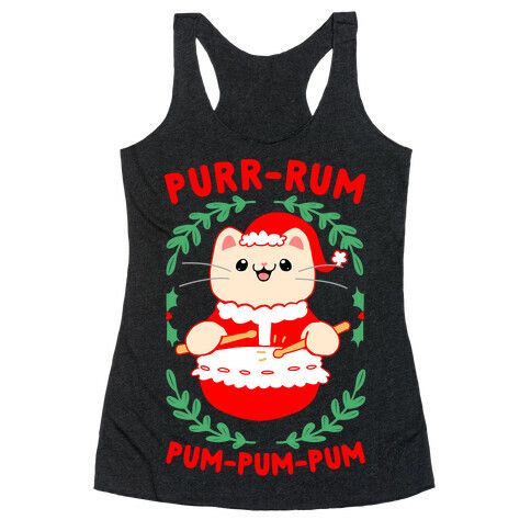 Purr-rum-pum-pum-pum Racerback Tank Top