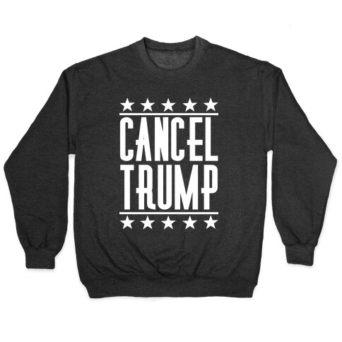 Cancel Trump Pullover