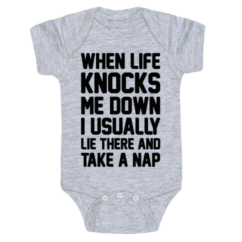 When Life Knocks Me Down I Usually Lie There And Take A Nap Baby One-Piece