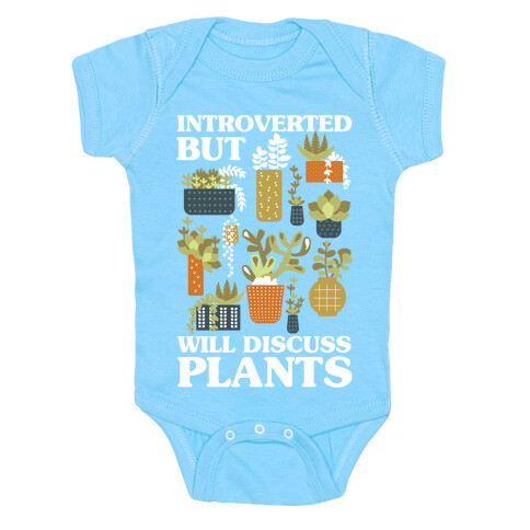 Introverted But Will Discuss Plants Baby One-Piece