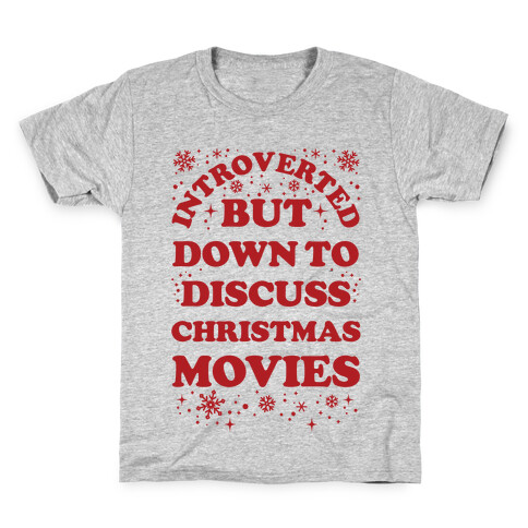 Introverted But Down to Discuss Christmas Movies Kids T-Shirt