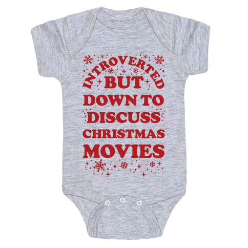 Introverted But Down to Discuss Christmas Movies Baby One-Piece