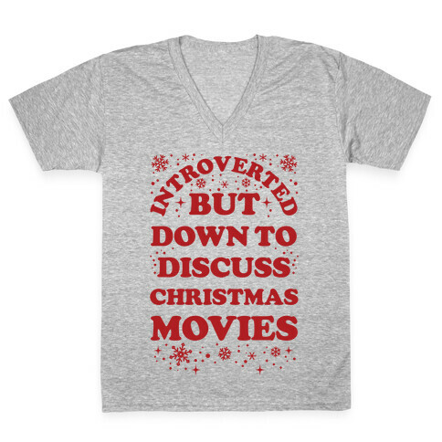 Introverted But Down to Discuss Christmas Movies V-Neck Tee Shirt
