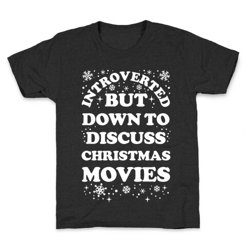 Introverted But Down to Discuss Christmas Movies Kids T-Shirt