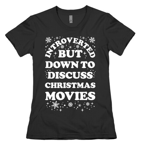 Introverted But Down to Discuss Christmas Movies Womens T-Shirt