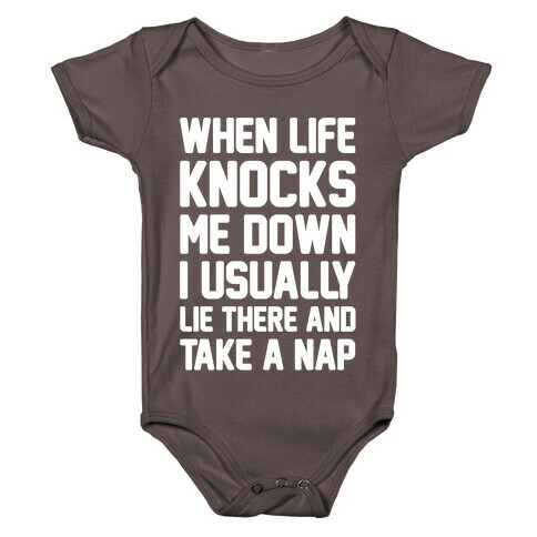 When Life Knocks Me Down I Usually Lie There And Take A Nap Baby One-Piece