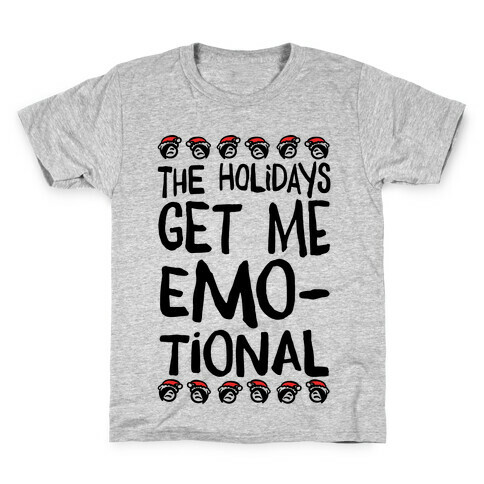 The Holidays Get Me Emo-tional Kids T-Shirt