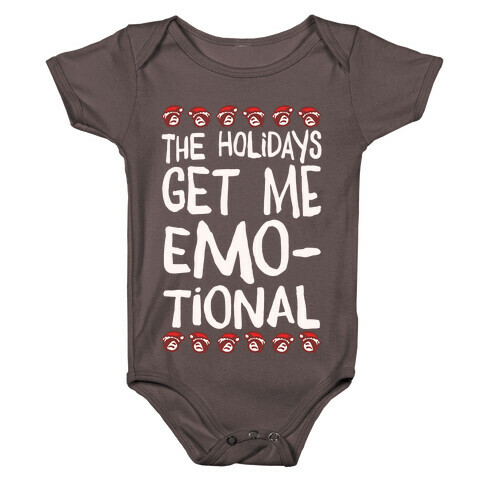 The Holidays Get Me Emo-tional White Print Baby One-Piece