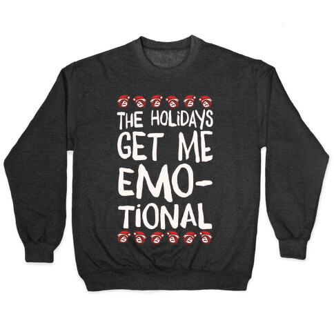 The Holidays Get Me Emo-tional White Print Pullover