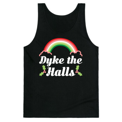 Dyke the Halls Tank Top