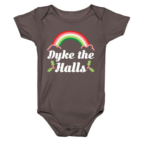 Dyke the Halls Baby One-Piece