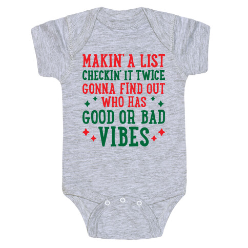 Makin' A List Checkin' It Twice Gonna Find Out Who Has Good or Bad Vibes Baby One-Piece
