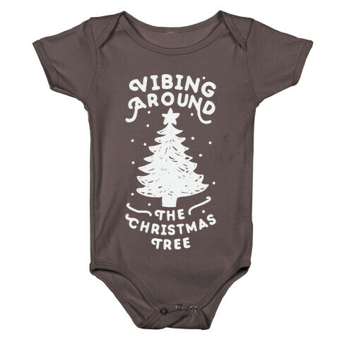 Vibing Around The Christmas Tree  Baby One-Piece