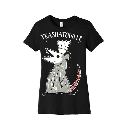 Trashatouille  Womens T-Shirt