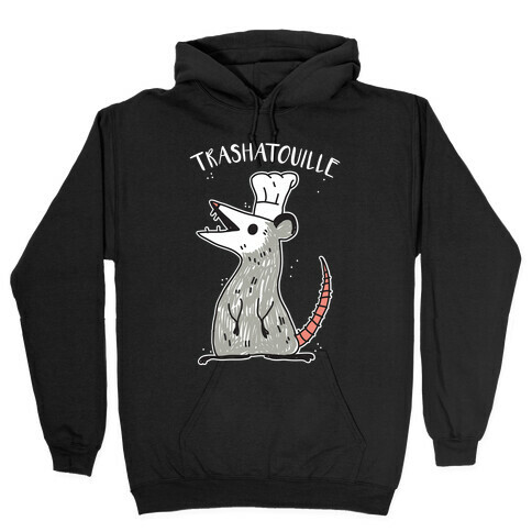 Trashatouille  Hooded Sweatshirt