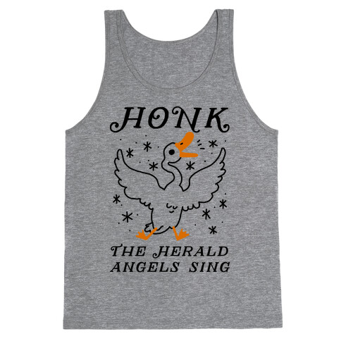 Honk The Herald Angels Sing! Tank Top