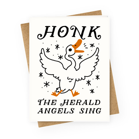 Honk The Herald Angels Sing! Greeting Card