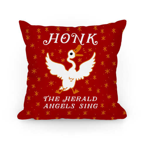 Honk The Herald Angels Sing! Pillow