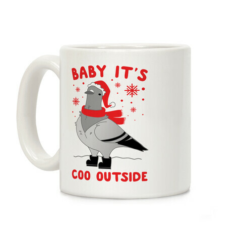Baby It's Coo Outside Coffee Mug