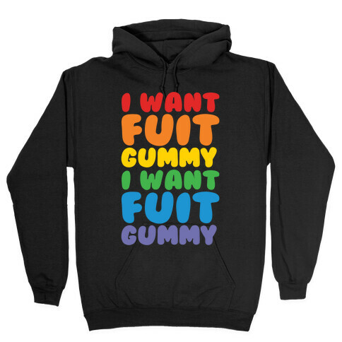 I Want Fuit Gummy White Print Hooded Sweatshirt