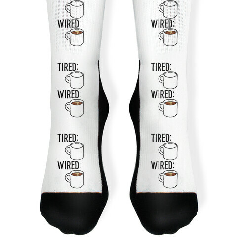 Tired and Wired Coffee Parody Sock