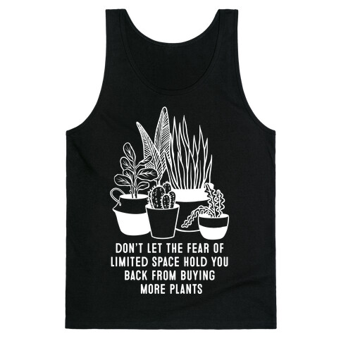 Don't Let the Fear of Limited Space Hold You Back From Buying More Plants Tank Top