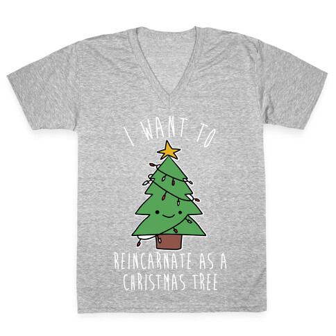I Want To Reincarnate as a Christmas Tree V-Neck Tee Shirt