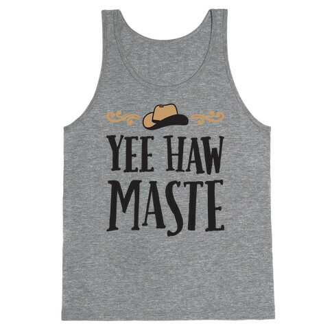 Yee Hawmaste Namaste Tank Top