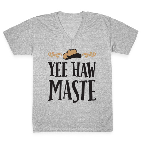 Yee Hawmaste Namaste V-Neck Tee Shirt