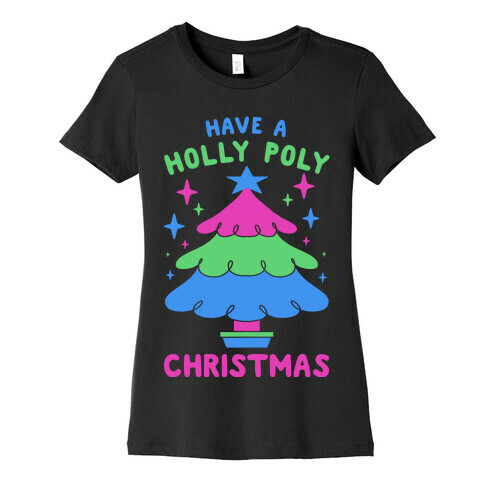 Have a Holly Poly Christmas Womens T-Shirt