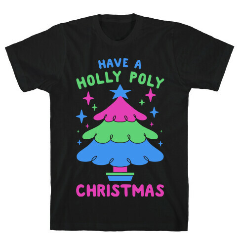 Have a Holly Poly Christmas T-Shirt