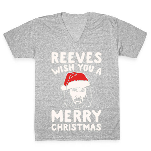 Reeves Wish You A Merry Christmas Parody White Print V-Neck Tee Shirt