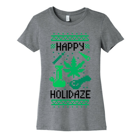 Happy Holidaze  Womens T-Shirt