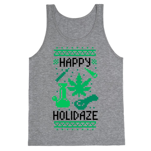 Happy Holidaze  Tank Top