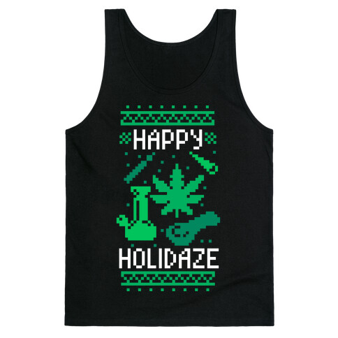 Happy Holidaze  Tank Top