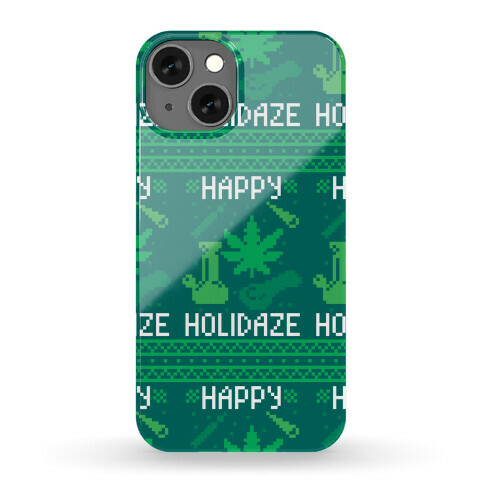 Happy Holidaze  Phone Case